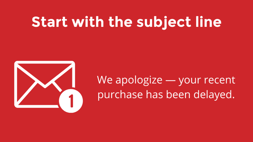 start with the subject line - shipping delay email